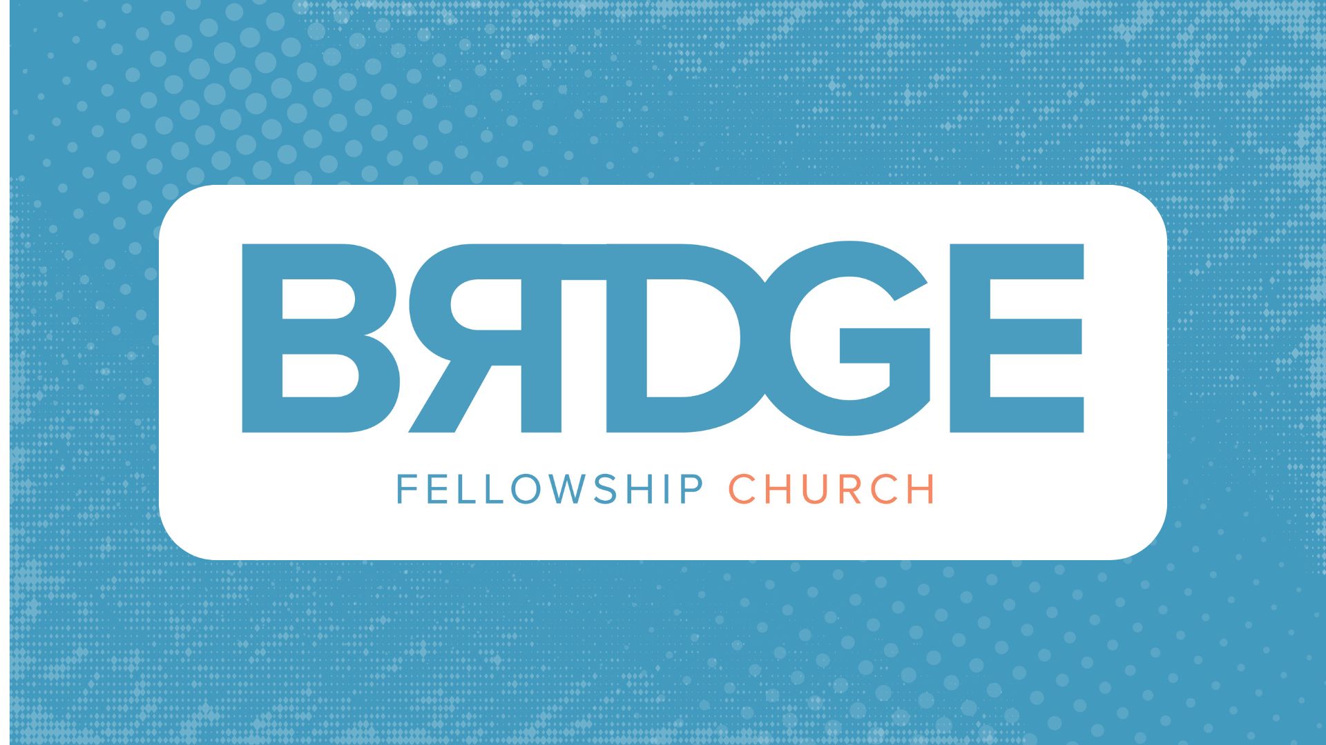 Bridge Fellowship Church Raleigh